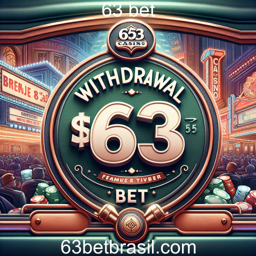 A Importância da Categoria 'Retirada' no 63 Bet